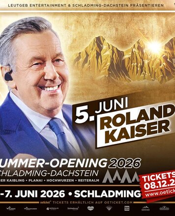 Summer Opening Schladming Dachstein 2026 Summer Opening 2026 Roland 